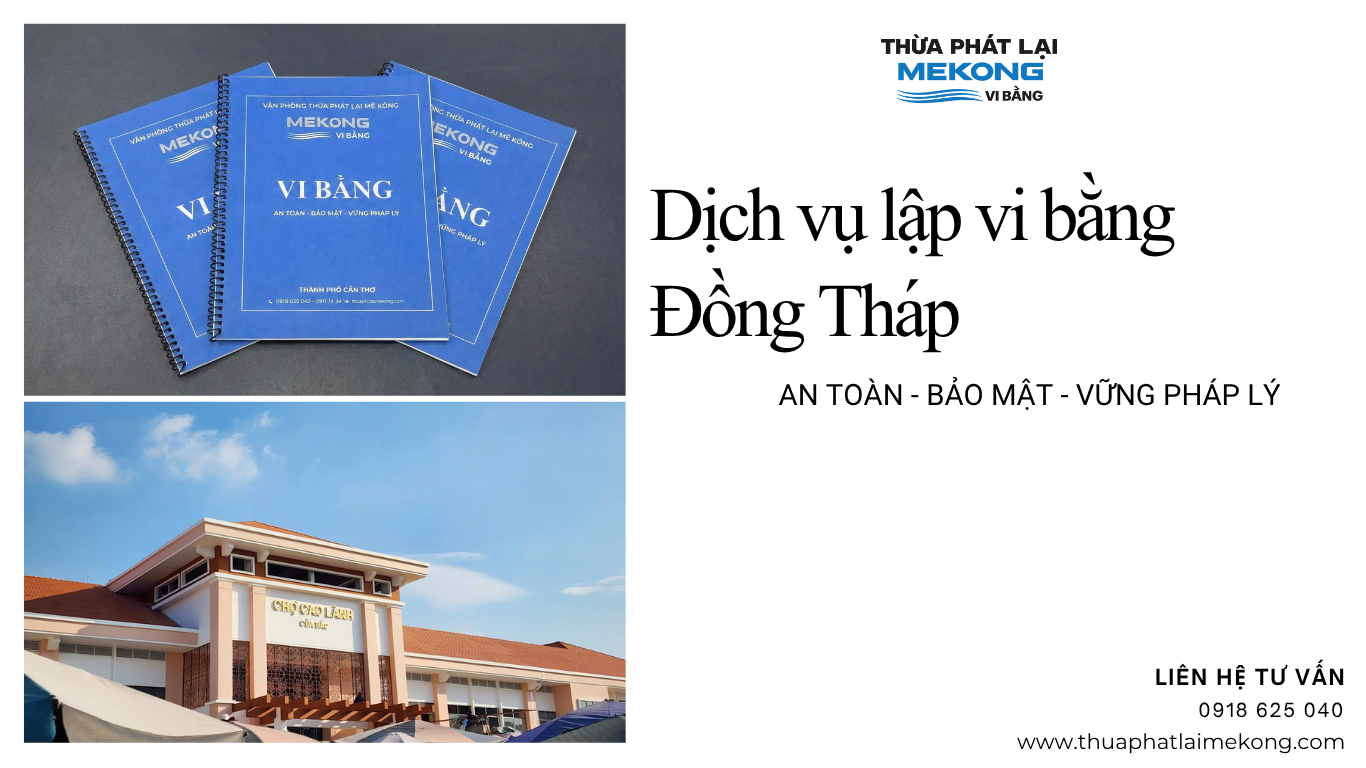 Dịch vụ lập vi bằng tại Đồng Tháp