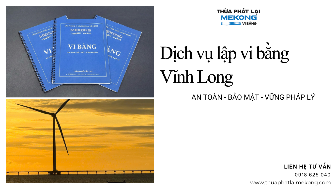 Lập vi bằng tại Vĩnh Long